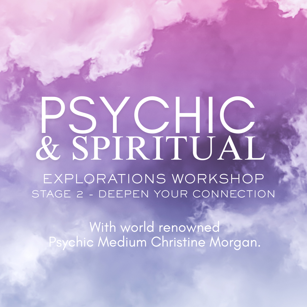 PSYCHIC & SPIRITUAL EXPLORATIONS Stage 2 with Psychic Medium Christine Morgan
