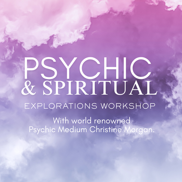 PSYCHIC & SPIRITUAL EXPLORATIONS with Psychic Medium Christine Morgan-Workshop-Little Lane Workshops